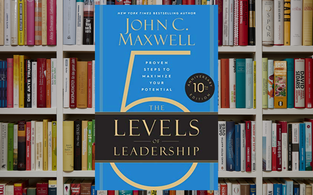Menggali Potensi Kepemimpinan di Kantor dengan “The 5 Levels of Leadership”